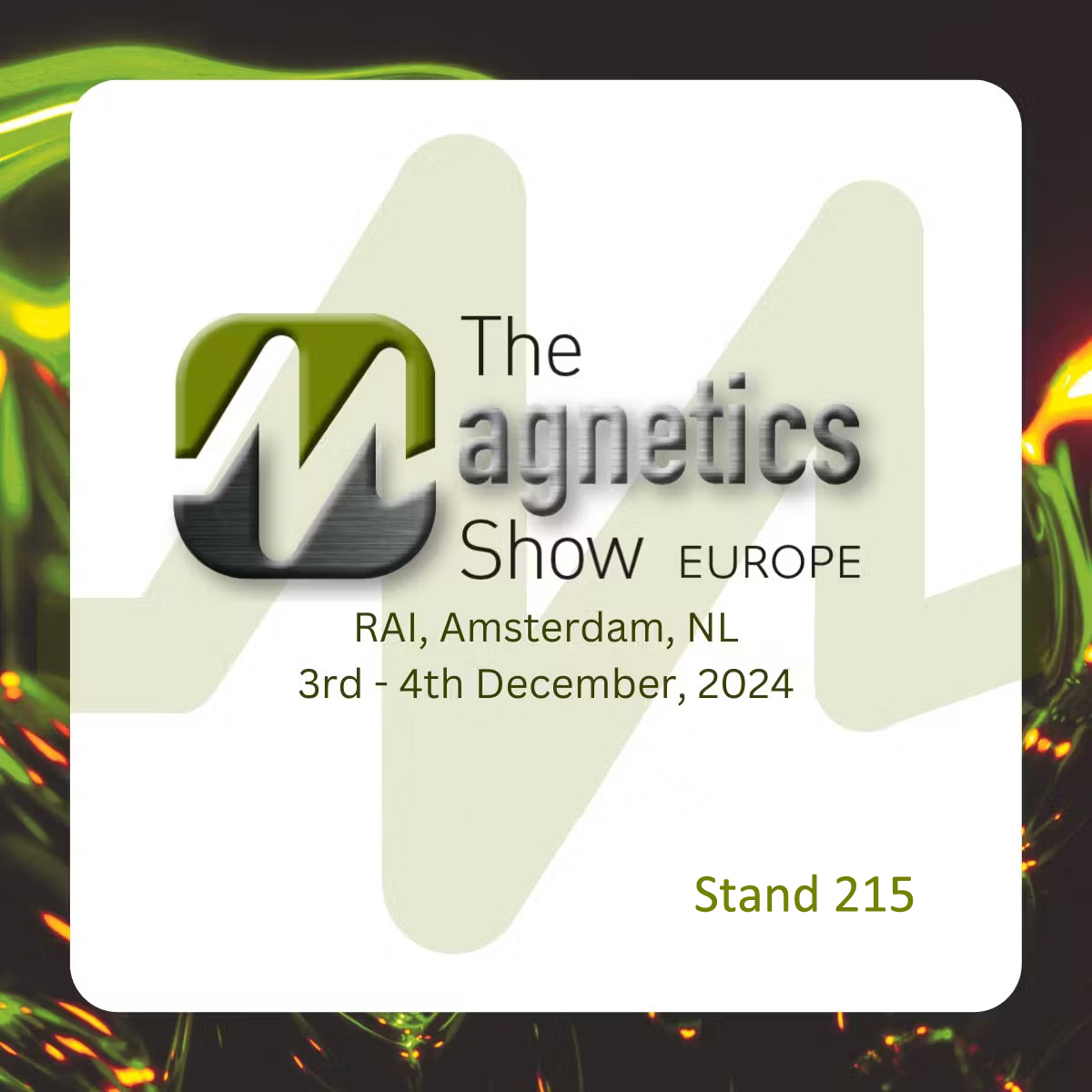 Добро пожаловать на встречу с нами на The Magnetics Show Europe